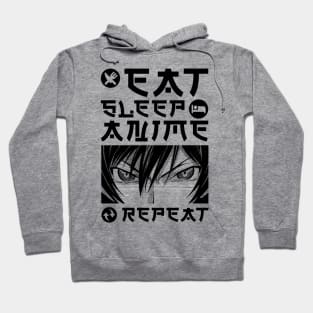 EAT SLEEP ANIME REPEAT Hoodie